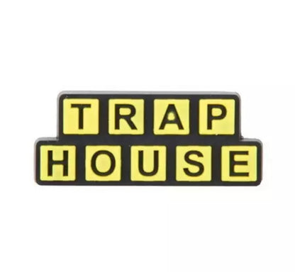 Trap House Charm